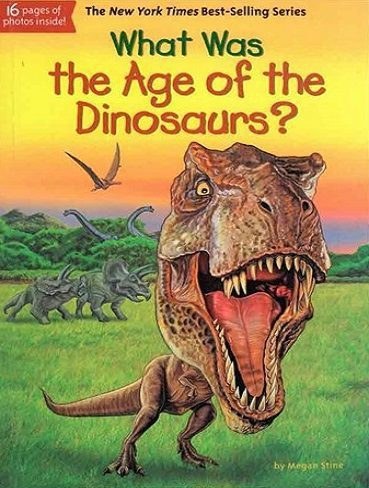 کتاب What Was the Age of the Dinosaurs برای سفارش با تعداد بالا لطفا تماس بگیرید ممنون