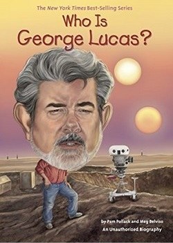 کتاب Who Is George Lucas برای سفارش با تعداد بالا لطفا تماس بگیرید ممنون