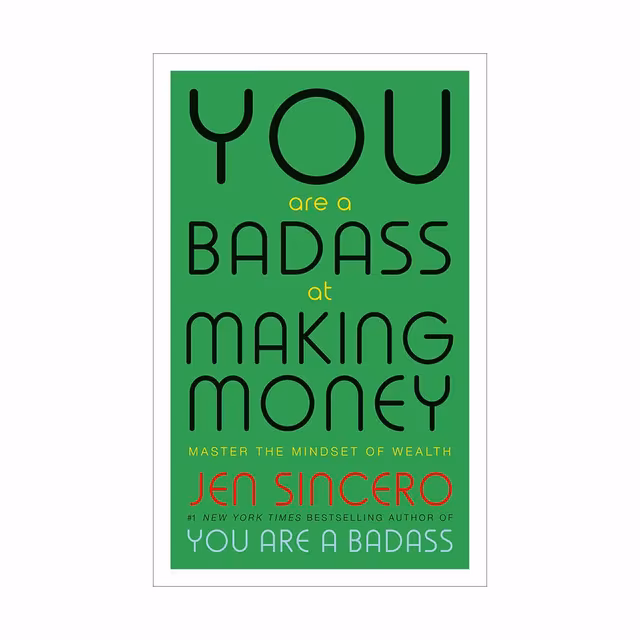 کتاب You Are a Badass at Making Money رمان انگیزشی و موفقیت انتشارات جنگل جلد سخت گالینگور
